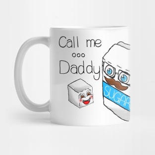 Call me daddy Mug